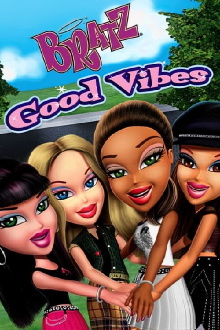 Bratz: Good Vibes Trailer
