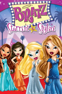 Bratz the Video: Starrin' & Stylin' Trailer