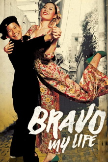 Bravo, My Life! Trailer