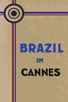 Brazil in Cannes Trailer