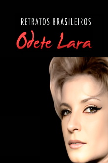 Brazilian Portraits: Odete Lara Trailer