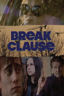Break Clause Trailer
