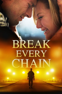 Break Every Chain Trailer