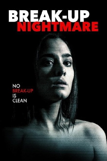 Break-Up Nightmare Trailer