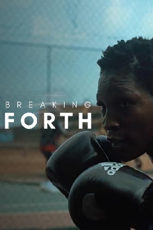 Breaking Forth Trailer