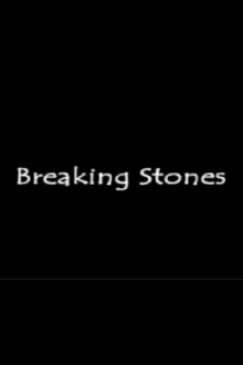 Breaking Stones Trailer