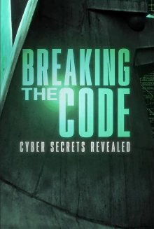 Breaking the Code: Cyber Secrets Revealed Trailer