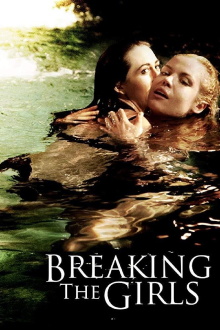 Breaking the Girls Trailer