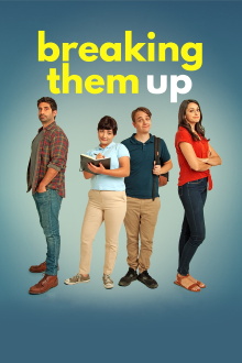 Breaking Them Up Trailer