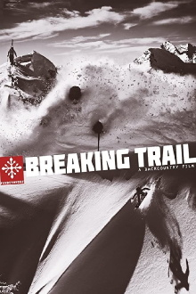 Breaking Trail Trailer