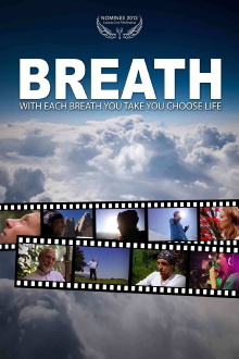 Breath - with each breath you take you choose life Trailer