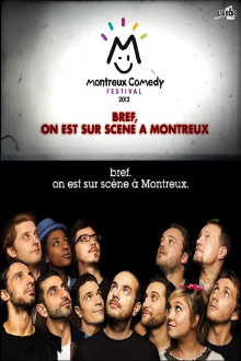 Bref, on est sur scène à Montreux Trailer