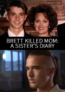 Brett Killed Mom: A Sister's Diary Trailer