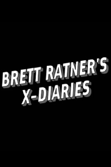 Brett Ratner's X-Diaries Trailer