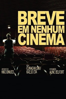 Breve em Nenhum Cinema Trailer