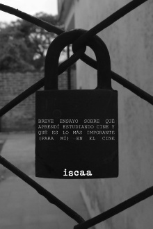Breve ensayo sobre qué aprendí estudiando cine y que es lo más importante (para mí) en el cine Trailer