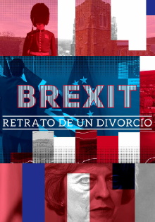 Brexit, retrato de un divorcio Trailer