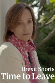 Brexit Shorts: Time to Leave Trailer