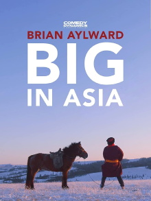 Brian Aylward: Big in Asia Trailer