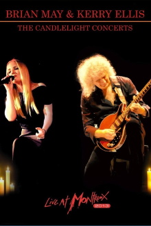 Brian May & Kerry Ellis - The Candlelight Concerts Live at Montreux Trailer