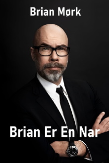 Brian Mørk - Brian Er En Nar Trailer