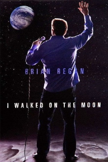 Brian Regan: I Walked on the Moon Trailer