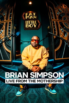 Brian Simpson: Live from the Mothership Trailer