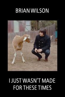 Brian Wilson: I Just Wasn't Made for These Times Trailer