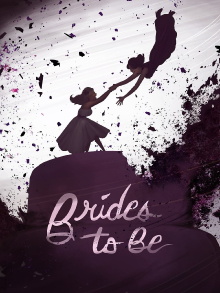 Brides to Be Trailer