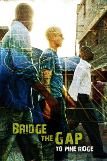 Bridge the Gap to Pine Ridge Trailer