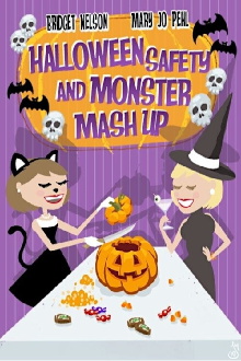 Bridget and Mary Jo's Halloween Safety and Monster Movie Mash-up Trailer