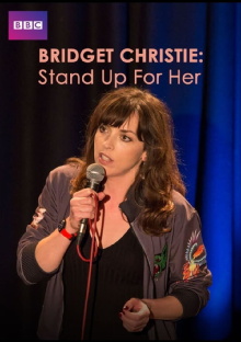 Bridget Christie: Stand Up For Her Trailer