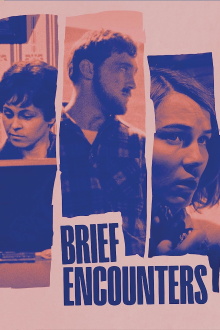 Brief Encounters Trailer