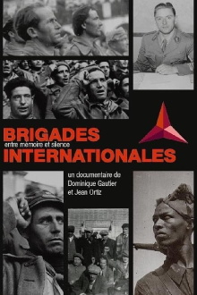 Brigades Internationales. Entre mémoire et silence Trailer