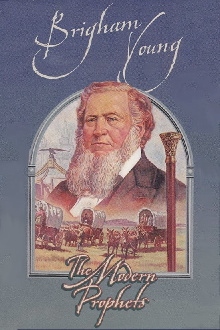 Brigham Young: The Modern Prophets Trailer