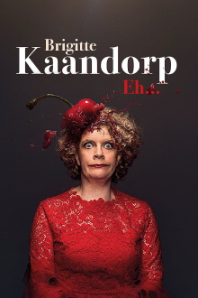 Brigitte Kaandorp: Eh… Trailer