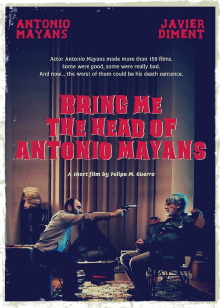 Bring Me the Head of Antonio Mayans Trailer