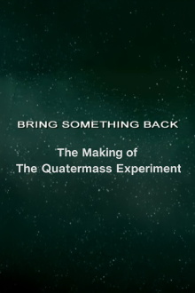 Bring Something Back: The Making of 'The Quatermass Experiment' Trailer