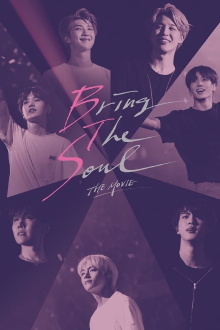 Bring the Soul: The Movie Trailer