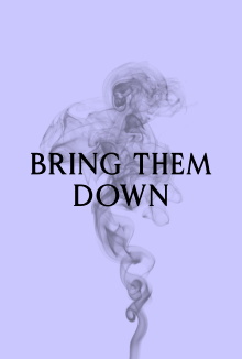 Bring Them Down Trailer