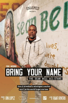 Bring Your Name – the Sean Bell All-Stars Trailer