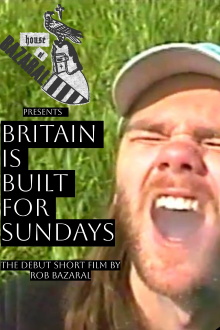 Britain Is Built For Sundays Trailer