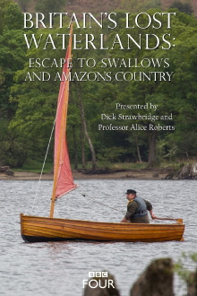 Britain's Lost Waterlands: Escape to Swallows and Amazons Country Trailer