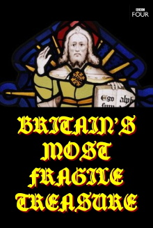 Britain's Most Fragile Treasure Trailer
