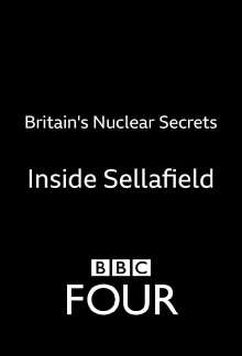 Britain's Nuclear Secrets: Inside Sellafield Trailer