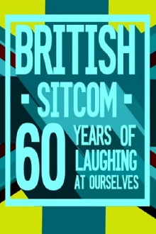 British Sitcom: 60 Years of Laughing at Ourselves Trailer