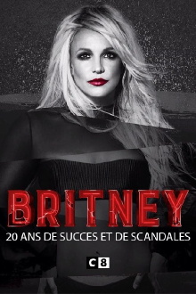 Britney Spears, 20 ans de succès et de scandales Trailer