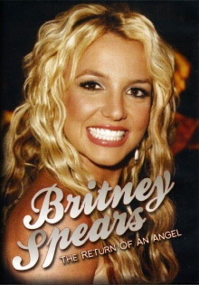 Britney Spears: The Return of an Angel Trailer