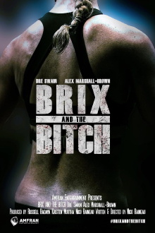 Brix and the Bitch Trailer