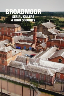 Broadmoor: Serial Killers & High Security Trailer